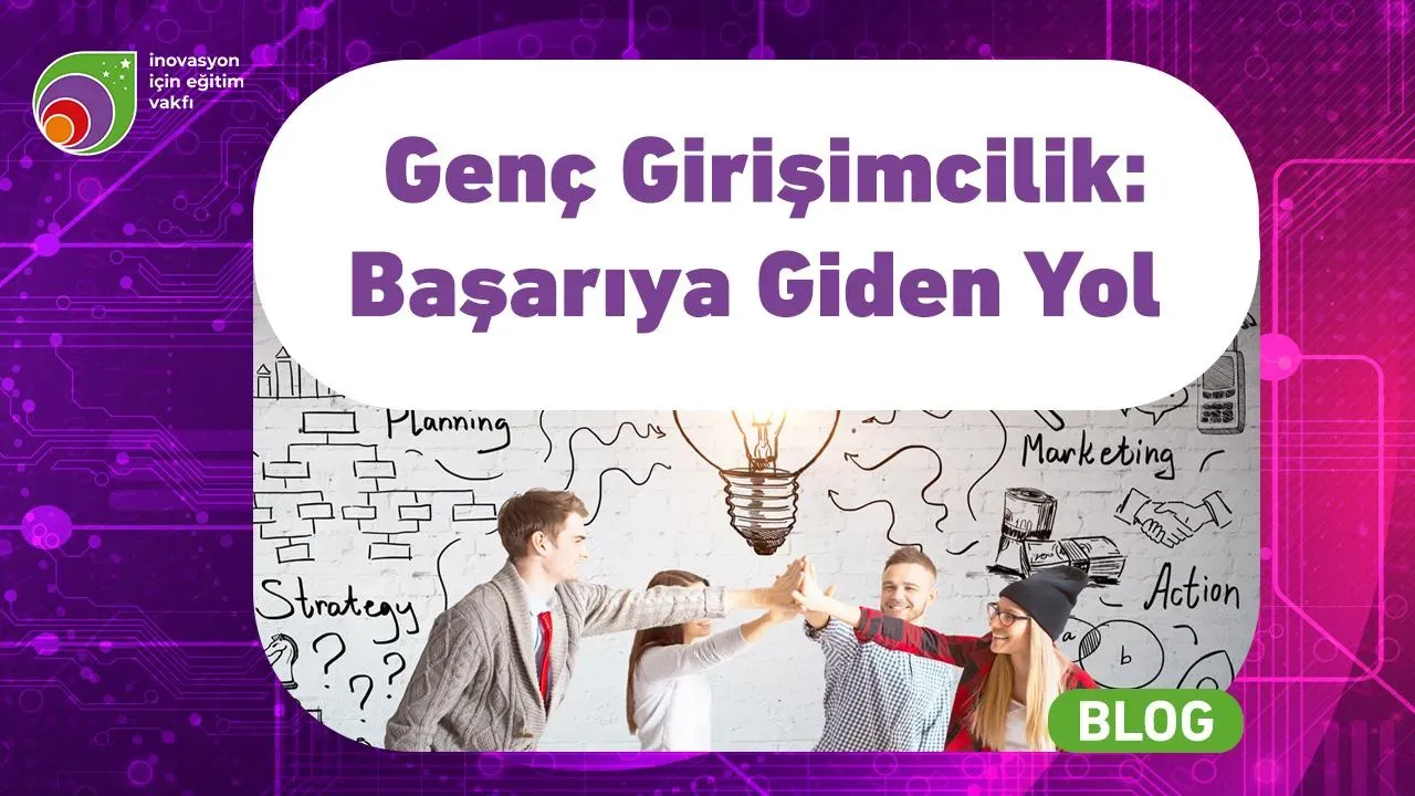 Girişimcilikte Başarıya Giden Yol: 7 Stratejiyle Hızlı Başarı