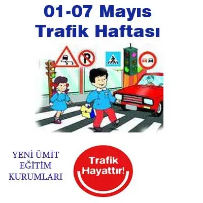 Trafik Haftası: Güvenli Trafik İçin Farkındalık Zamanı