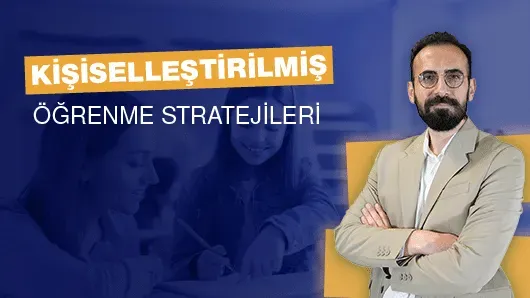 Kişiselleştirilmiş Eğitim Stratejileri ile Başarıyı Artırmak