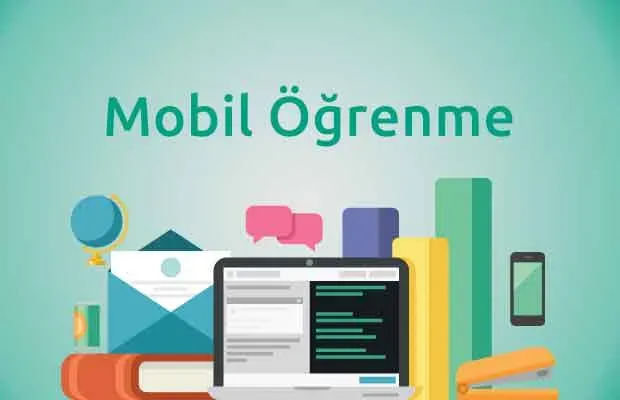 Mobil öğrenme: Her yerden öğrenmenin avantajları