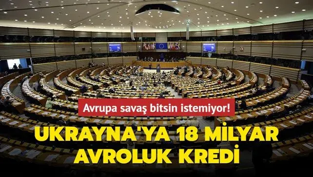 Ukrayna için Avrupa borçlanması: 150 Milyar Euro Desteği