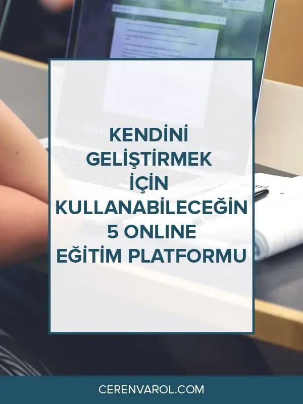 Online kurslarla kendini geliştirme: Egitim ve Kariyer