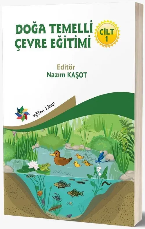 Çevre ve Doğa Eğitimi: Doğa Sevgisini Aşılama Yolları