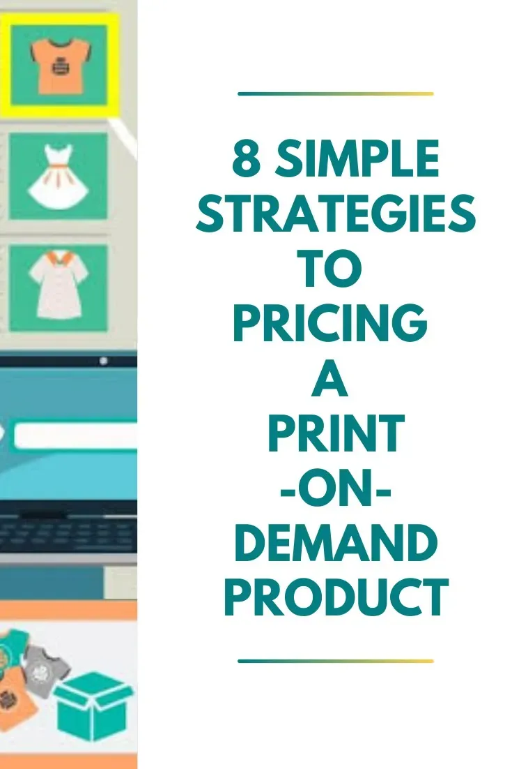Pricing Strategies for Print on Demand: Maximize Profits