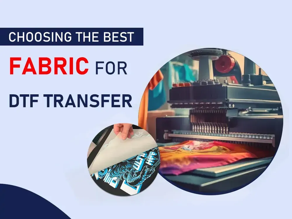 Materials for DTF Transfers: A Comprehensive Review
