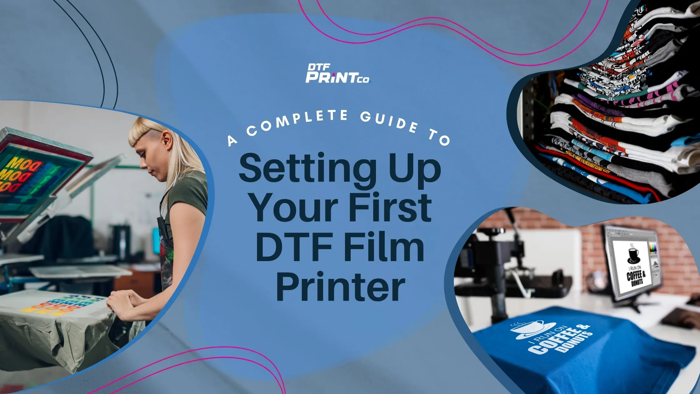 Budget-Friendly DTF Printing Setup for Beginners: Essentials