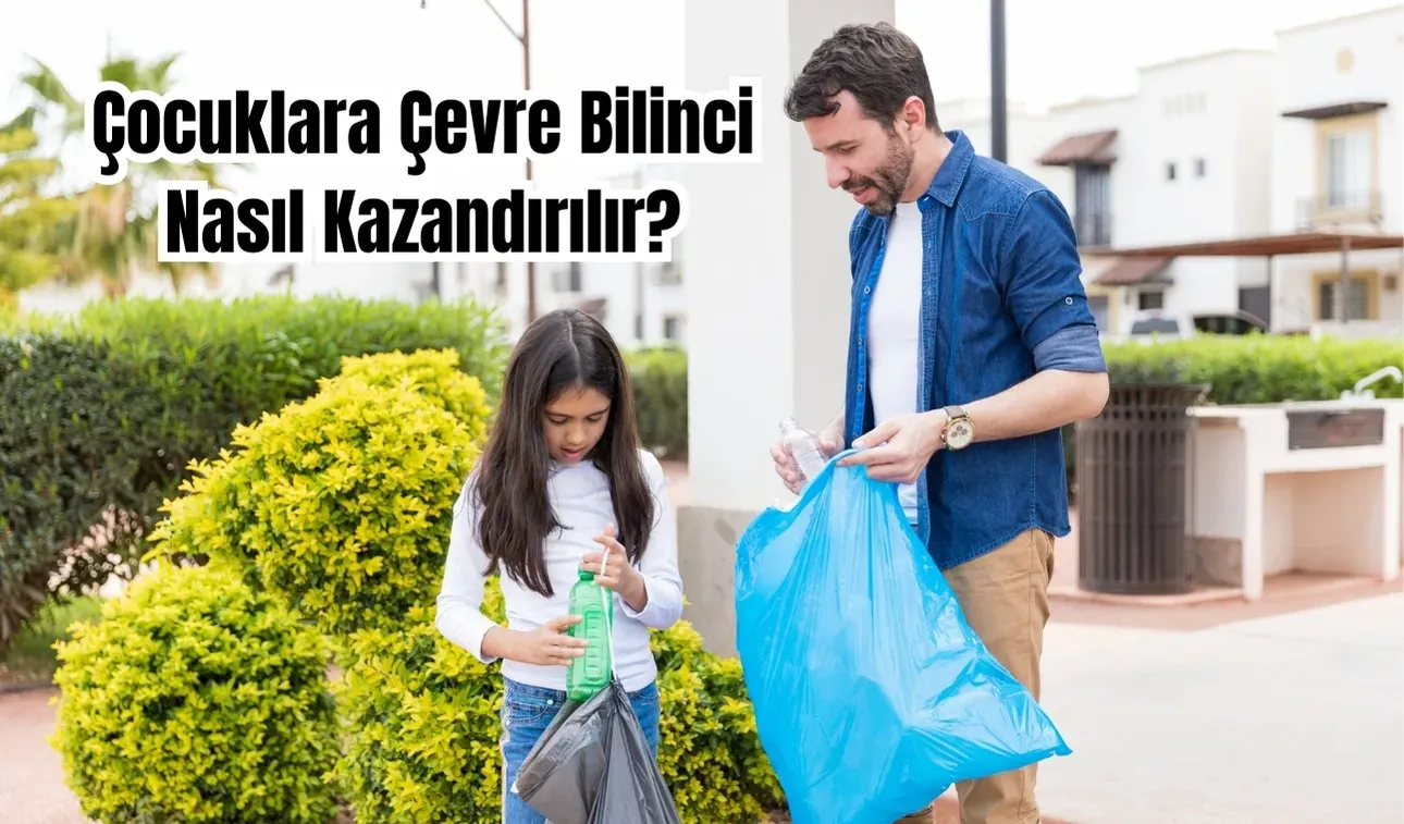 Çevre ve Doğa: Çocuklar İçin Eğitici Aktiviteler Kolay