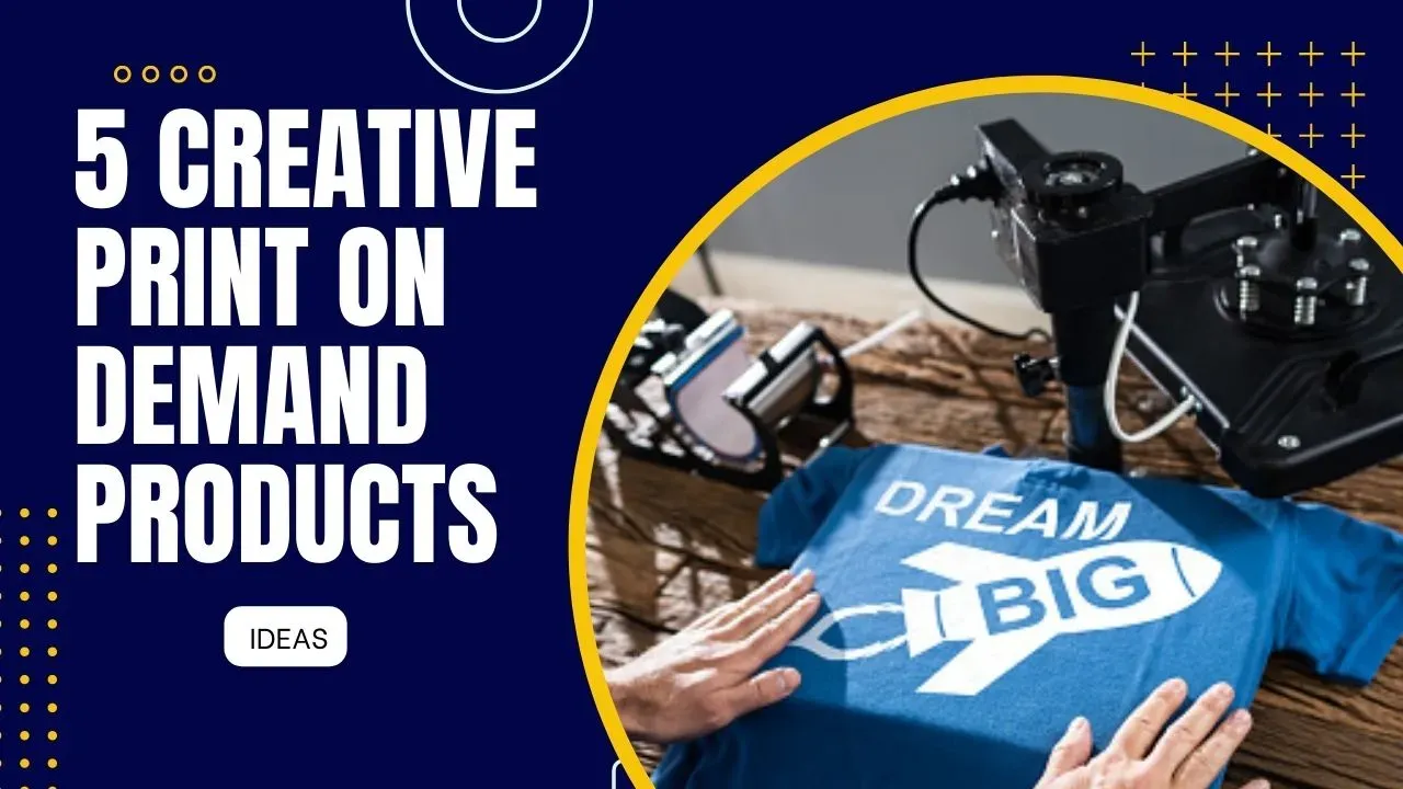 Print on Demand Product Ideas to Skyrocket Your Sales