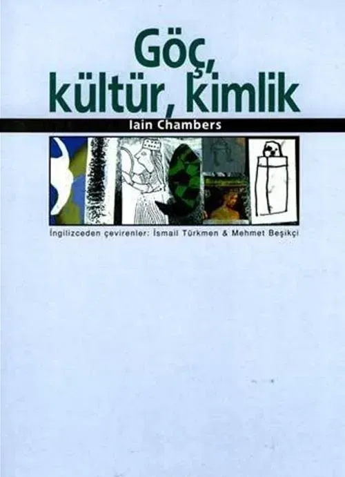 Kültürel kimlik ve göç: Hafıza ve toplumsal anlatılar