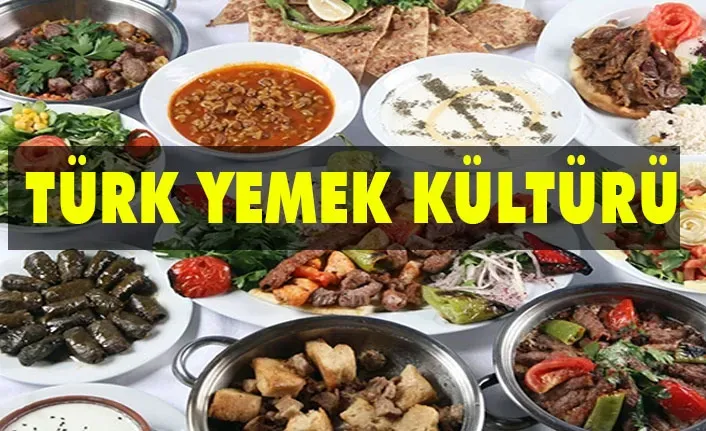 Türkiye'nin yemek kültürü: Gastronomiyle Yolculuk