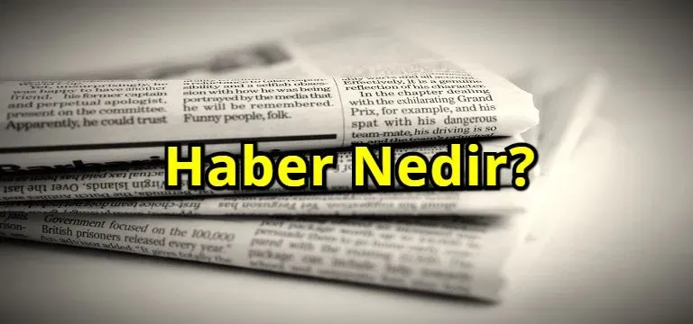 haber nedir: Güncel İçerik İçin Kapsamlı Haber Rehberi ve İpuçları