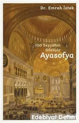 Ayasofya Kitabı: Tahdidi Restorasyon ve Tarih