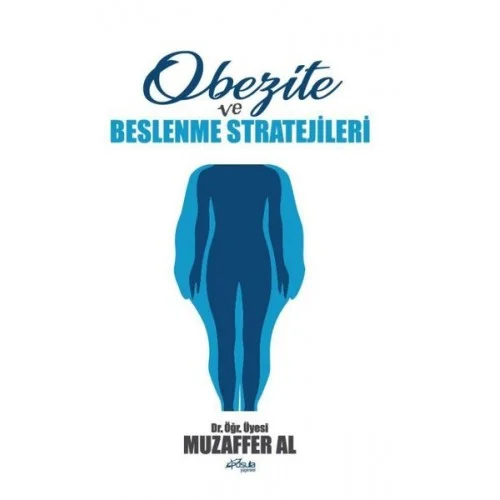 Obezite ile Mücadelede Yeni Stratejiler: Eğitim ve Beslenme Politikaları
