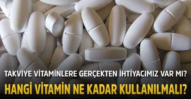 Takviye Sağlık: Hangi Vitaminler Gerçekten Gereklidir
