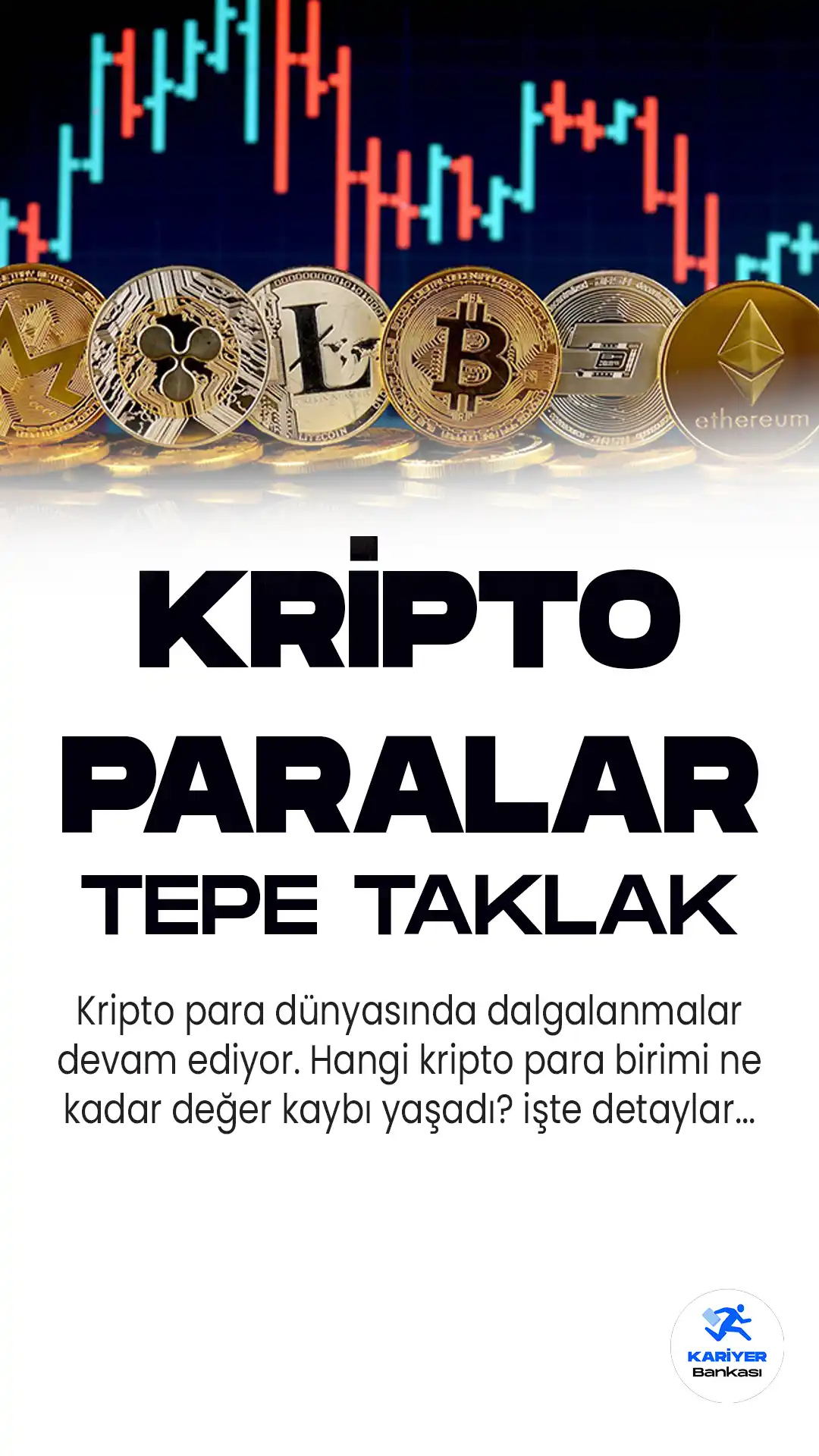 Kripto Para Piyasasında Yaşanan Dalgalanmalar Ve Beklentiler