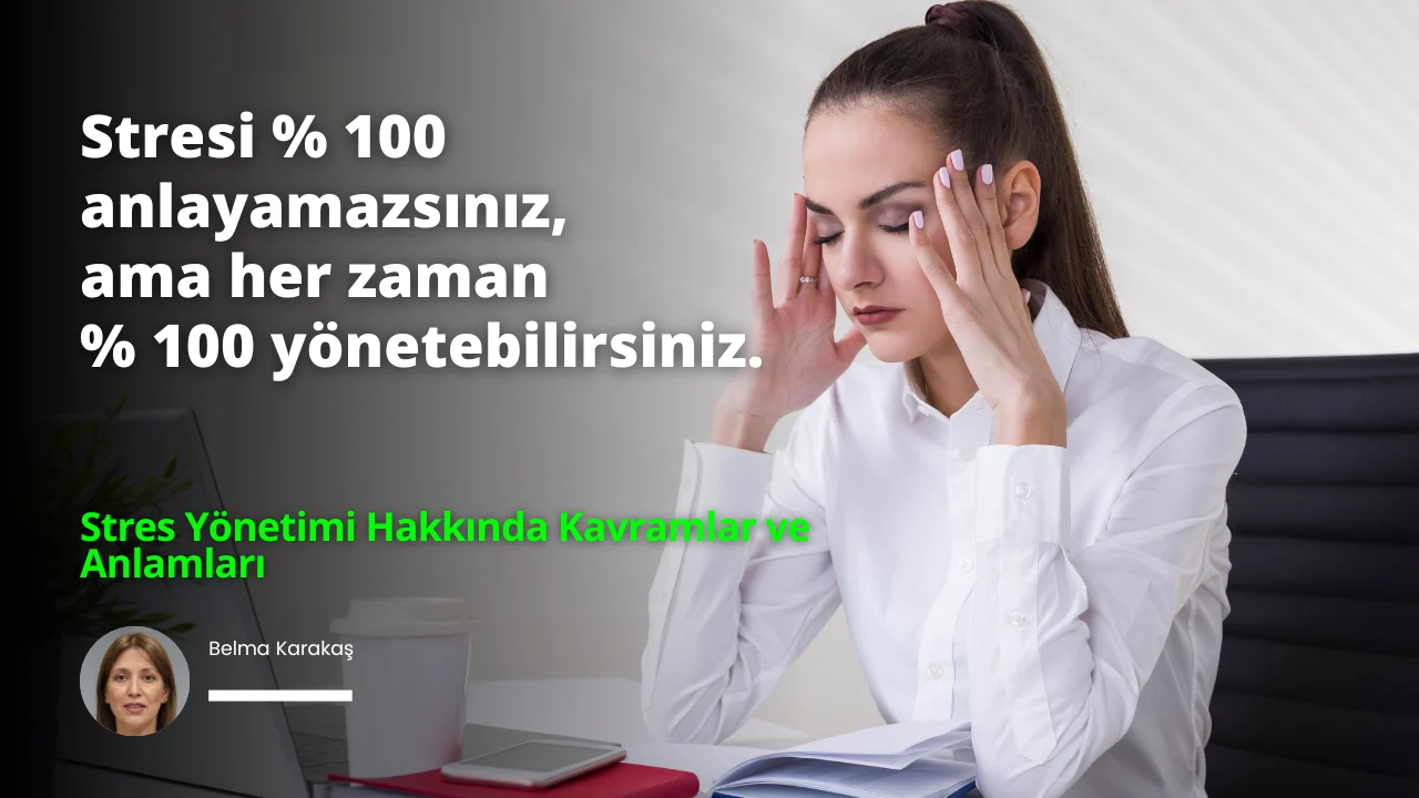 Stres Yönetimi: Zihinsel ve Fiziksel Sağlığınızı Korumak