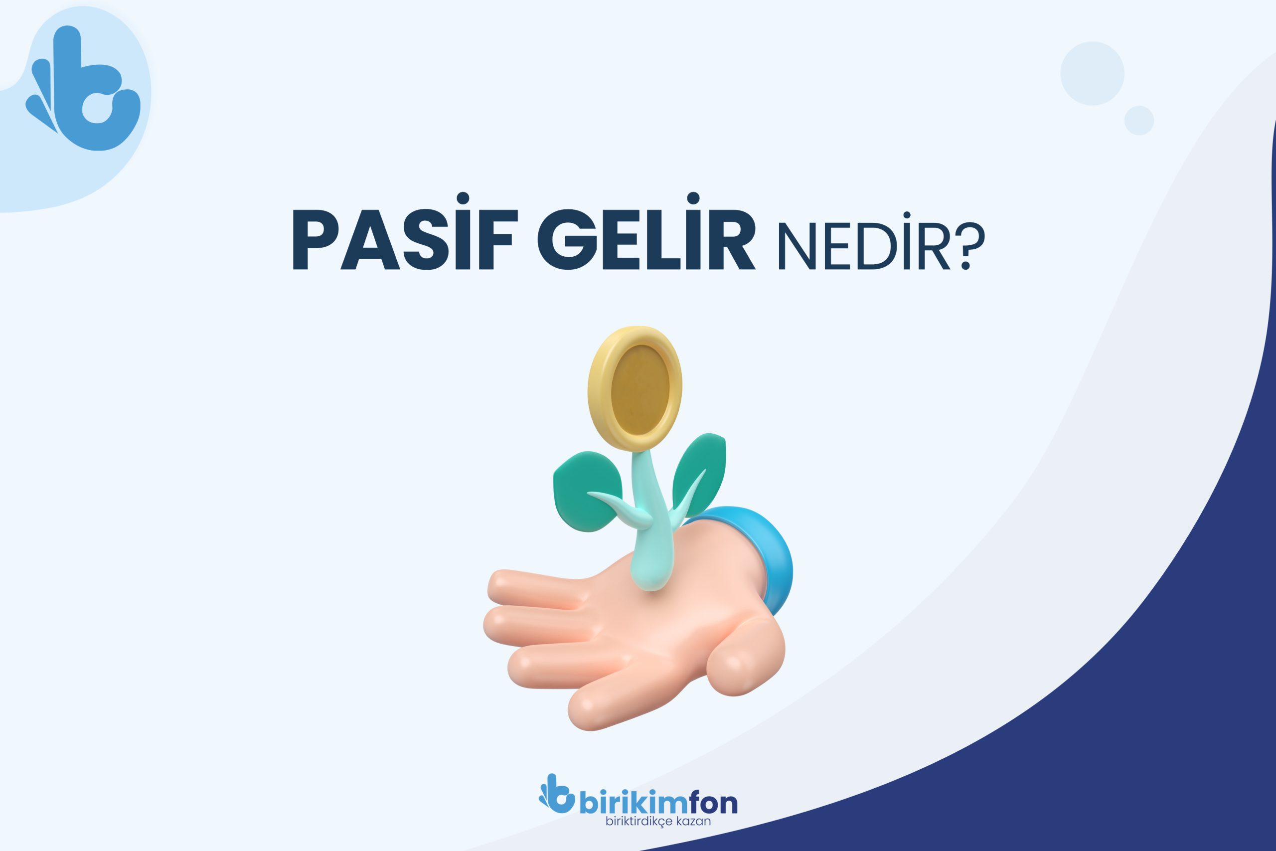 Pasif Gelir Kaynakları Ile Ek Gelir Elde Etme Yöntemleri