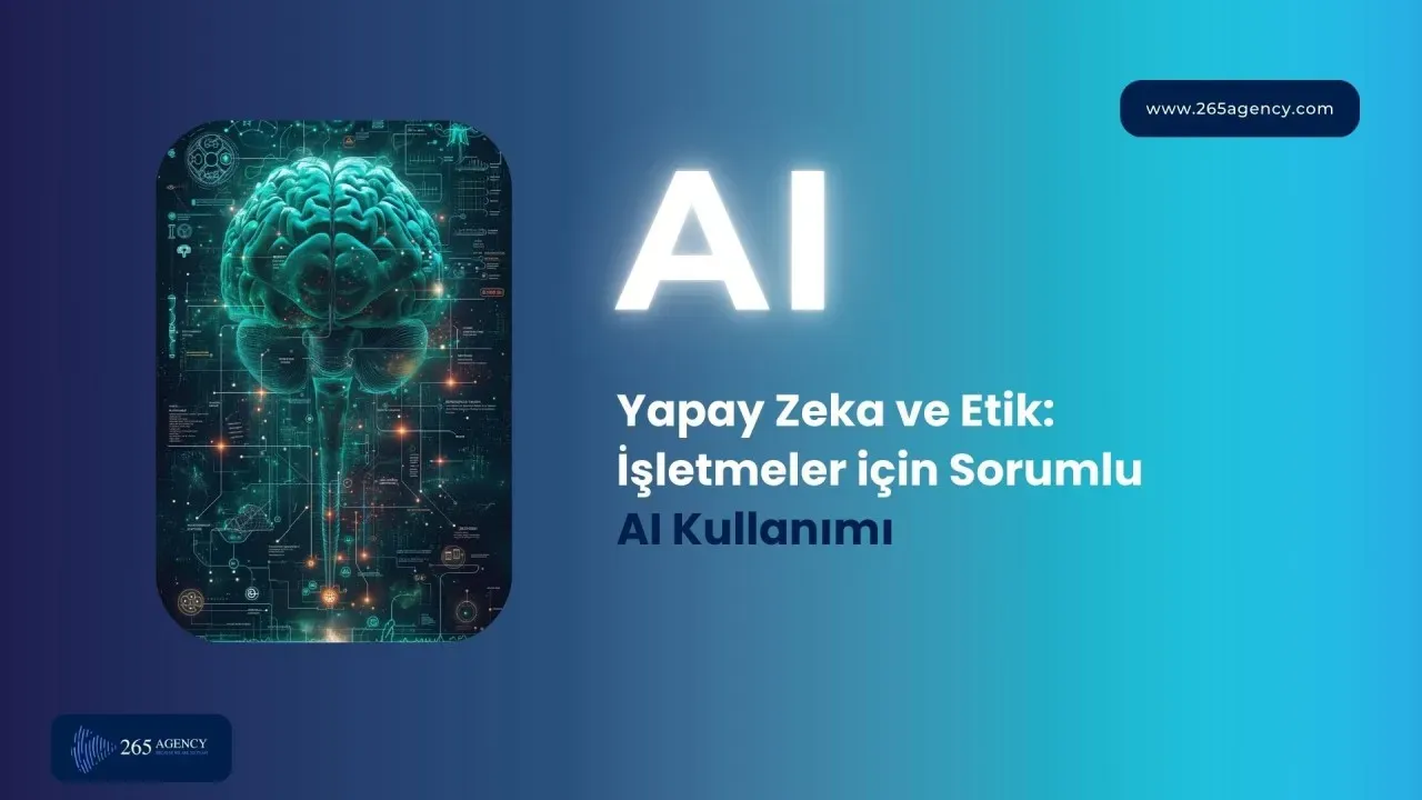 Etik ve Sorumlu Yapay Zeka: İlkeler ve Uygulama Kılavuzları