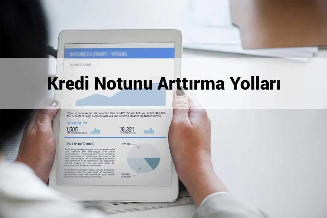 Kredi Notunu Yükseltme: Finansal Sağlığı Güçlendirme