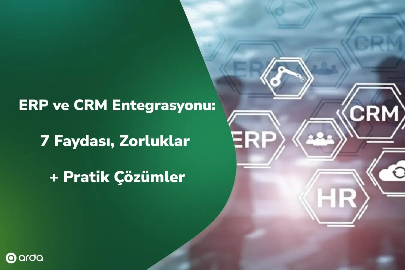 ERP/CRM Entegrasyonu İçin El Terminali: Entegre İş Akışları