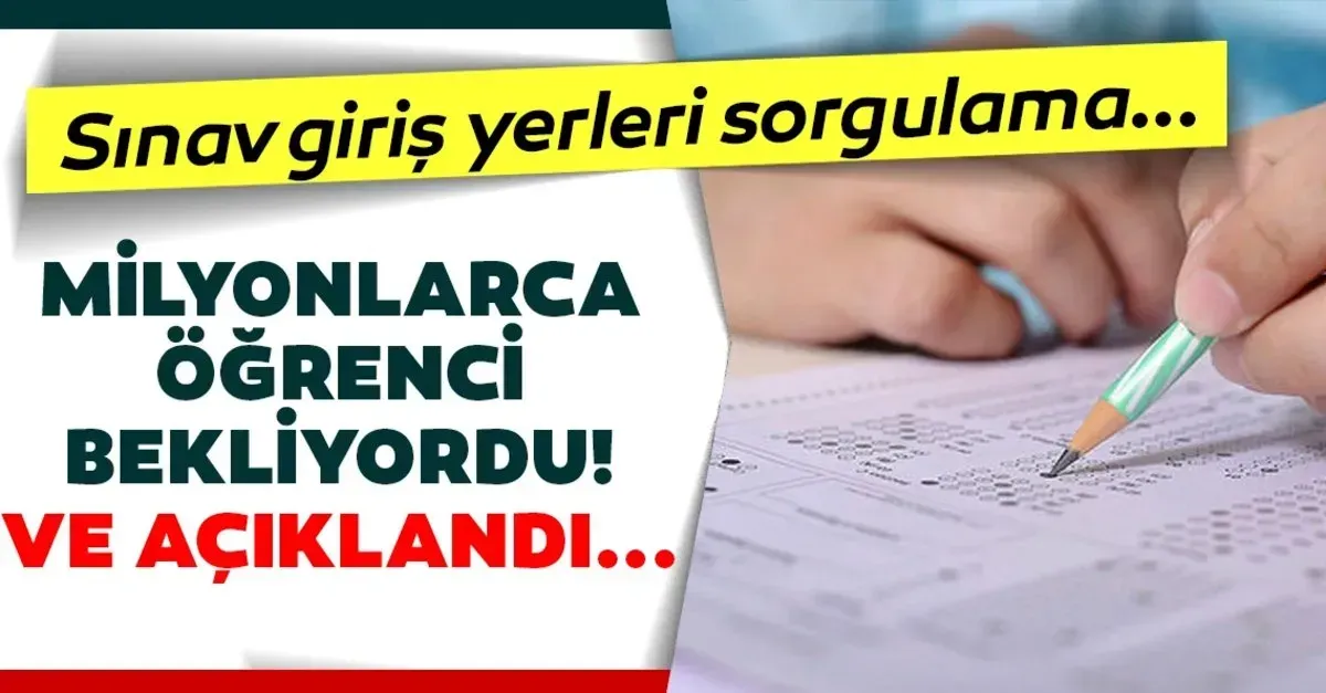 YKS Sınav Giriş Yerleri: Ne Zaman Açıklanacak?