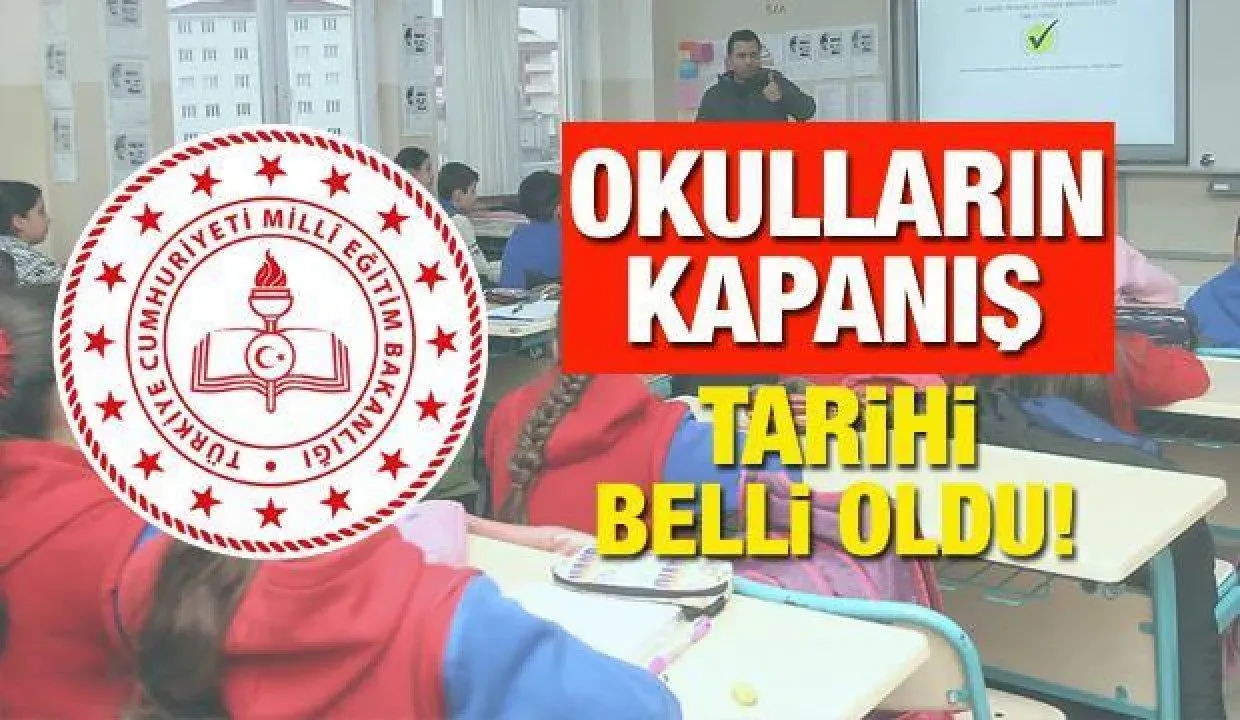 Okulların Kapanış Tarihi: 2024-2025 Eğitim Takvimi
