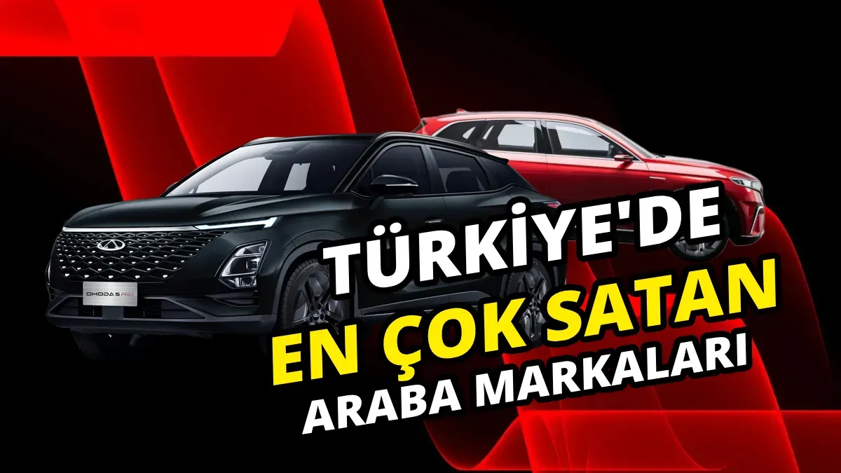 Türkiye'de en çok satan otomobil markaları ve modelleri 2025