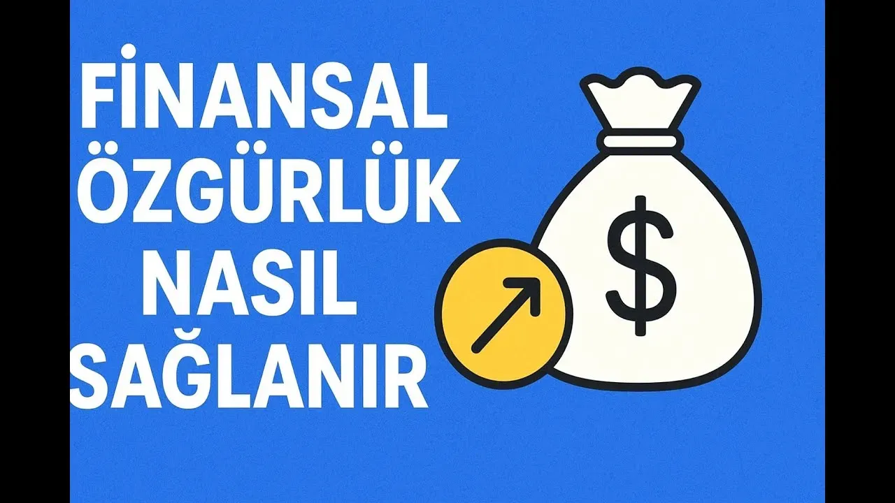 Borçtan Servete Finansal Özgürlük Yol Haritası İçin Kılavuz