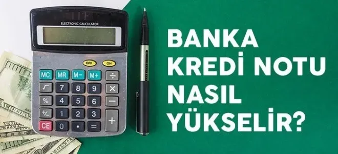 Kredi Skoru Nasıl Yükselir: İpuçları ve Stratejiler Detaylarla