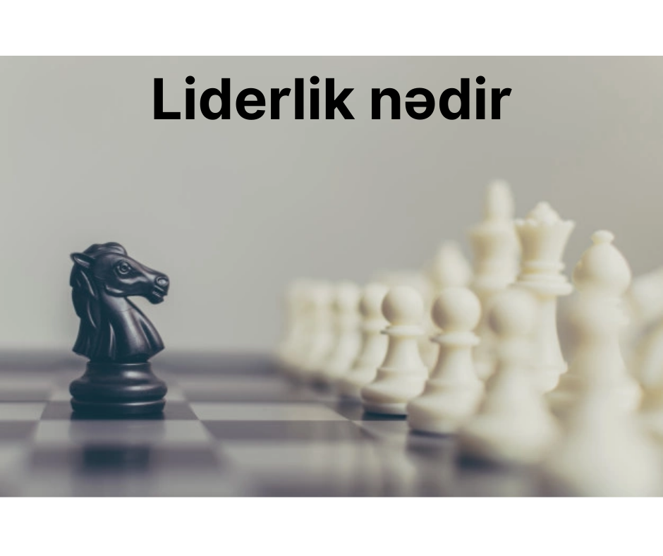 Liderlik Becerilerini Geliştirmenin Yolları