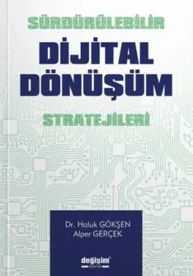 Dijital Dönüşüm Stratejileri: Eğitimde Teknoloji