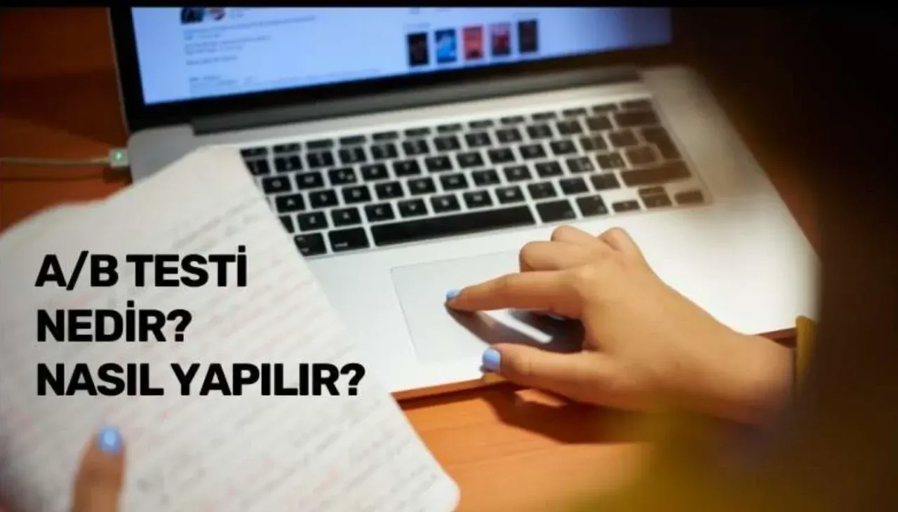 Başlık ve Açıklama A/B Testleri: Etiketler Hangisi En Çok Tıklanır?
