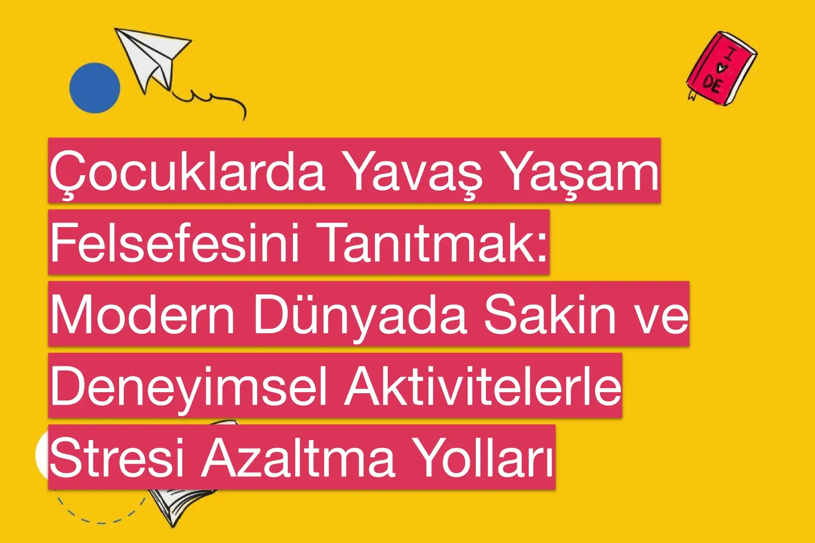 Yaşam Felsefesini Oluşturmanın 10 İlham Verici Adımı: Kılavuz
