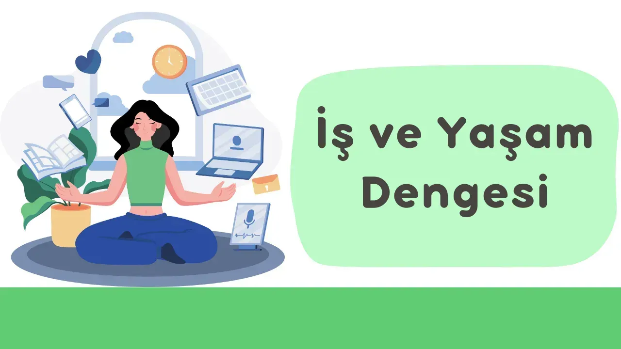 Yaşam tarzı ve iş dengesi: Etkili denge stratejileri