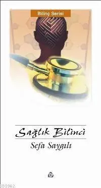 Sağlık Bilinci: Doğru Bilgiyle Kötü Alışkanlıklardan Kaçış