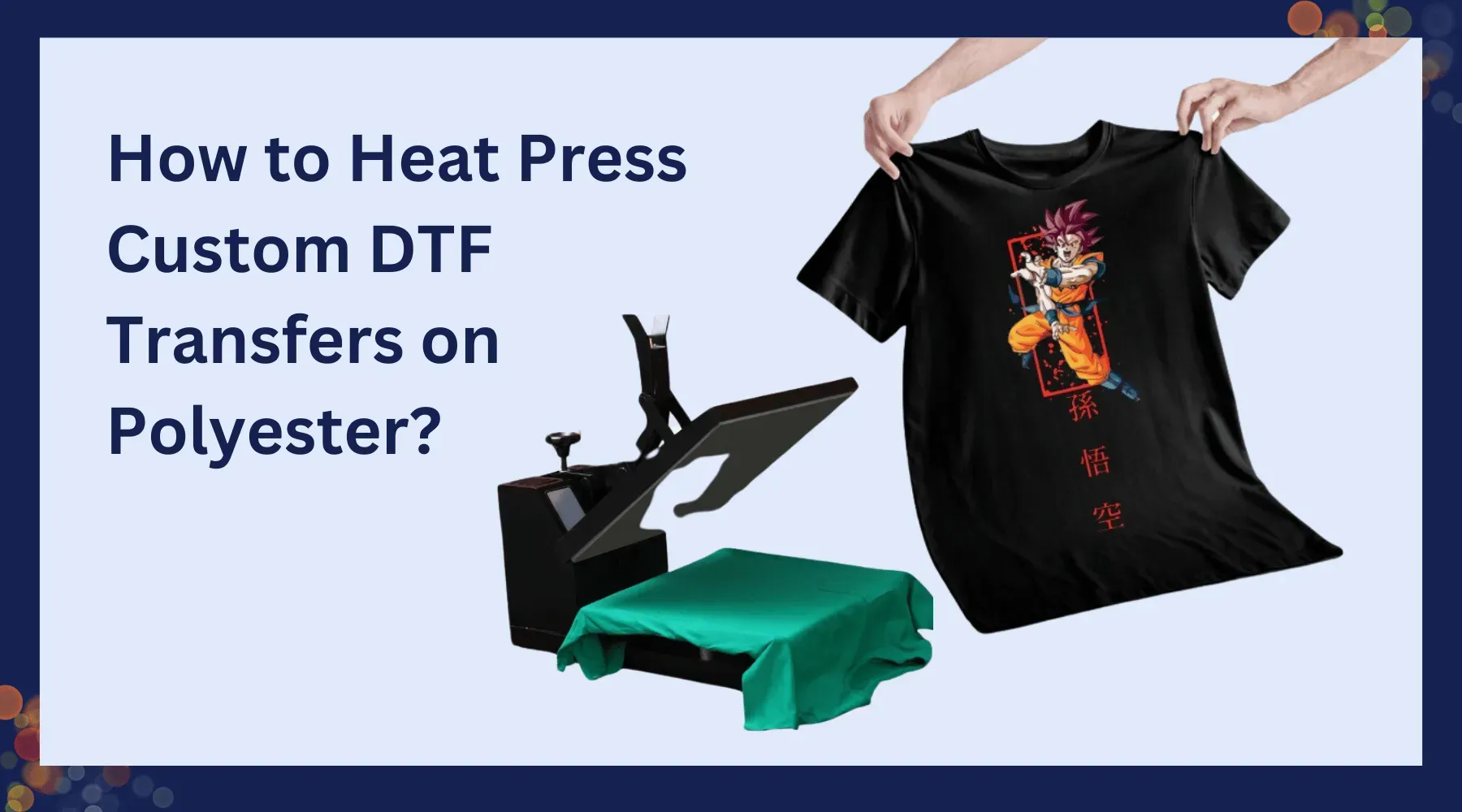 DTF transfers on cotton and polyester: durable results