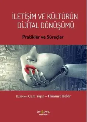 Kültürün Dijital Dönüşümü Sosyal Medya İçeriklerde Trendler