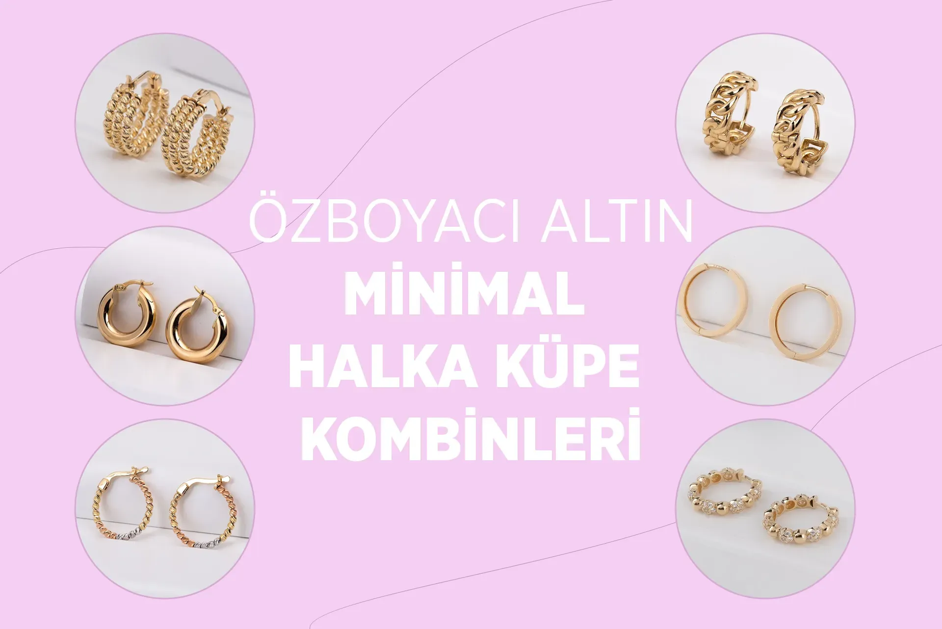 Minimalist Küpe Kombinleri: Basit ve Şık Günlük Tarzlar