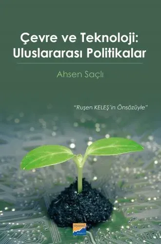 Teknoloji ve Çevre: Sürdürülebilirlik İçin Akıllı Çözümler
