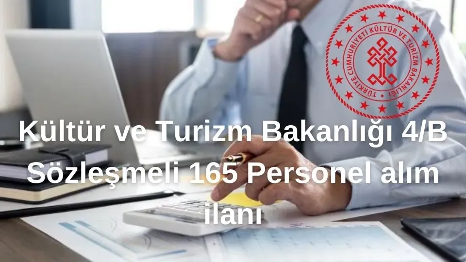 Kültür ve Turizm Bakanlığı Personel Alımı: Başvuru Tarihleri