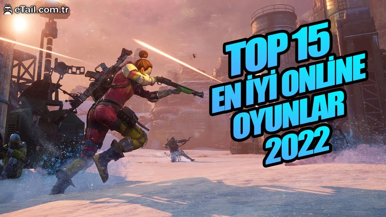 En İyi Online Oyunlar: Eğlence Ve Rekabet Dolu Dünyalar
