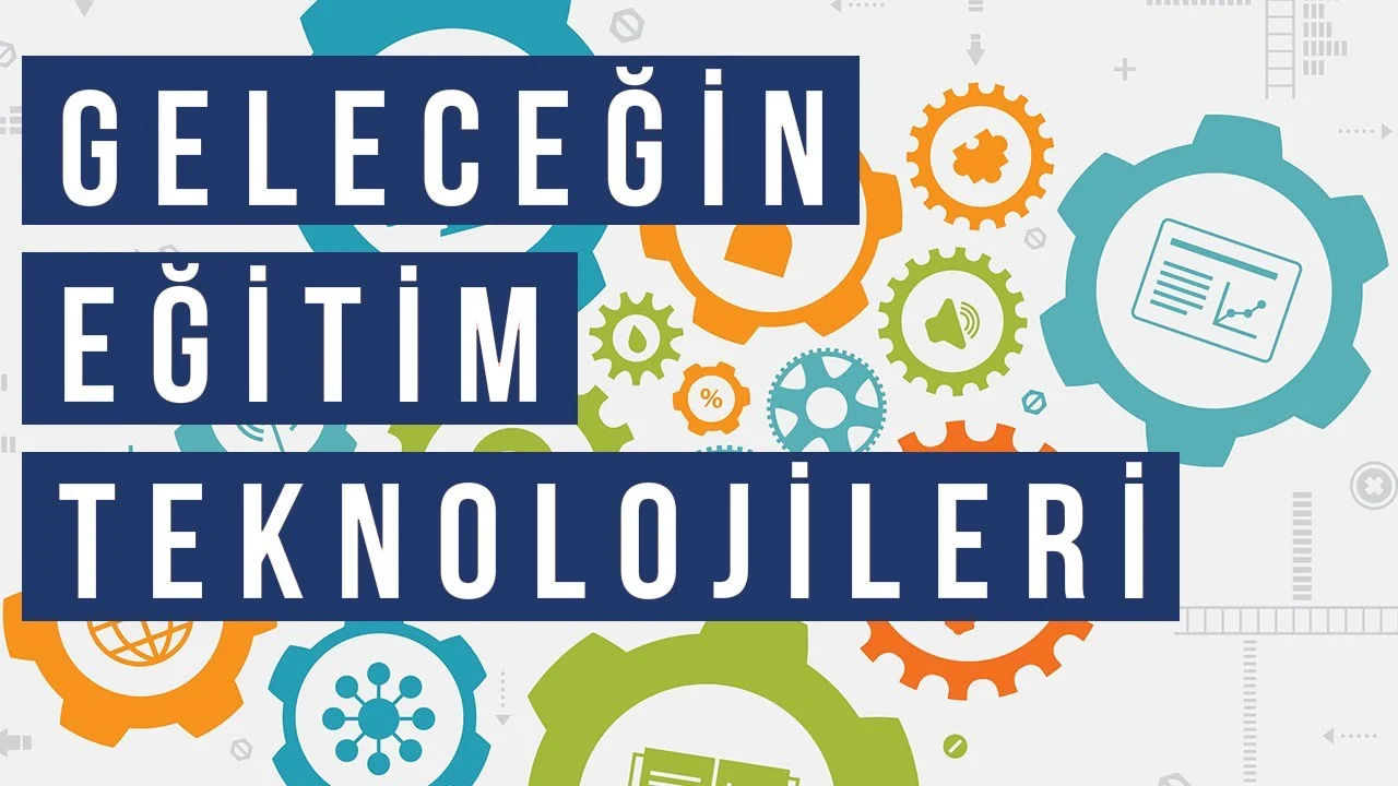 2024 İçin En Yeni Eğitim Teknolojileri