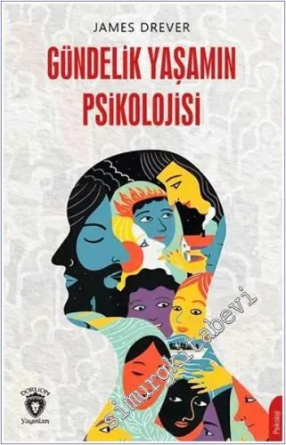 Yaşamın Psikolojisi: Mutluluk ve Memnuniyeti Artıran Yollar