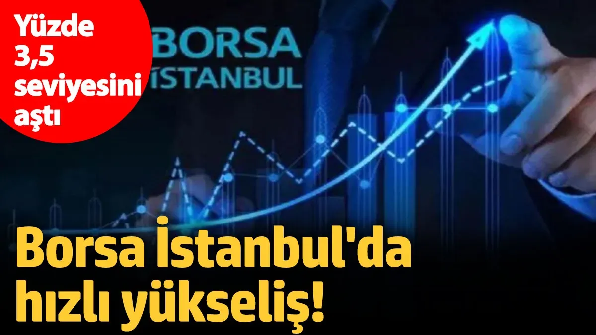 Borsa Yükseliş ile Günü Tamamladı: BIST 100 Endeksi Artıyor