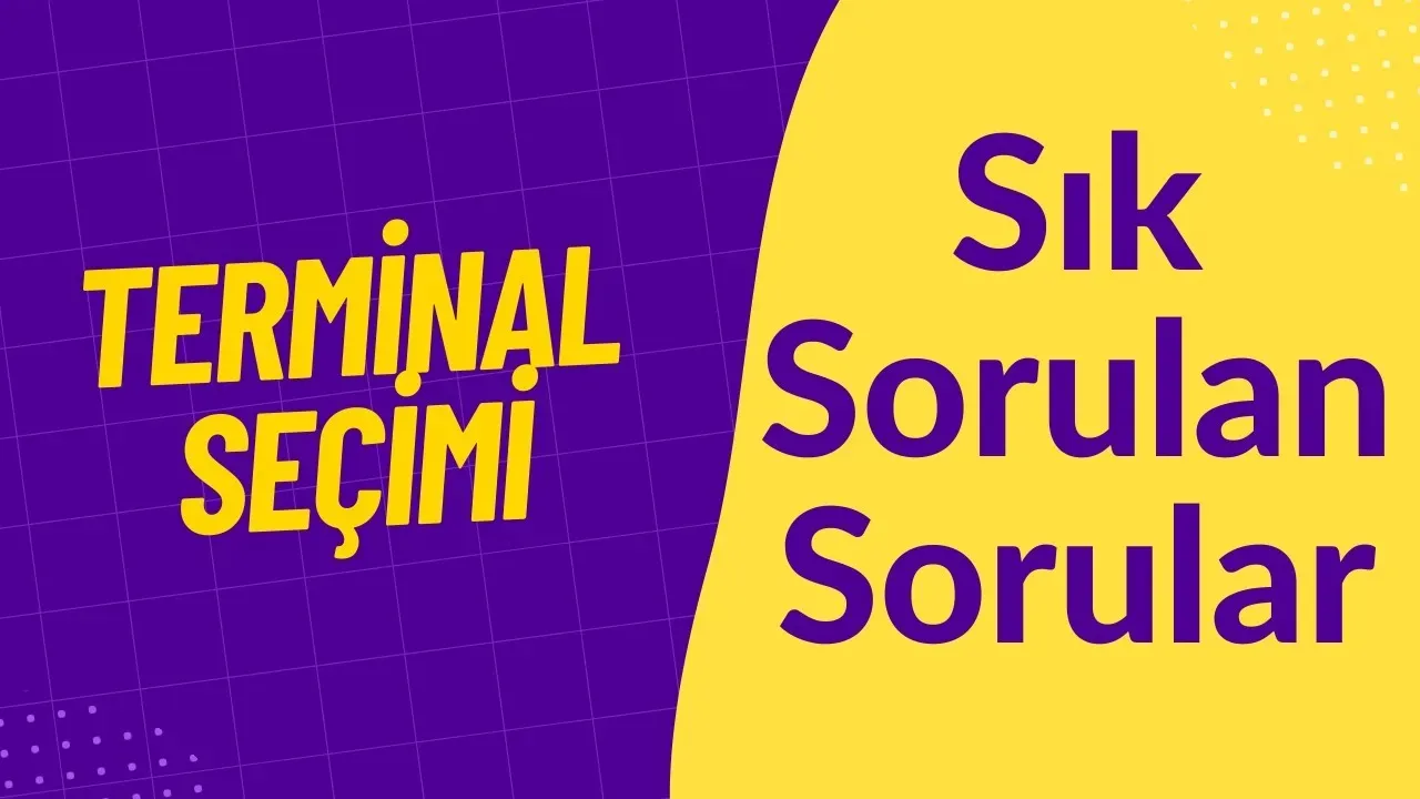 Terminal Seçimi: Kritik Kriterler ve En İyi Uygulamalar