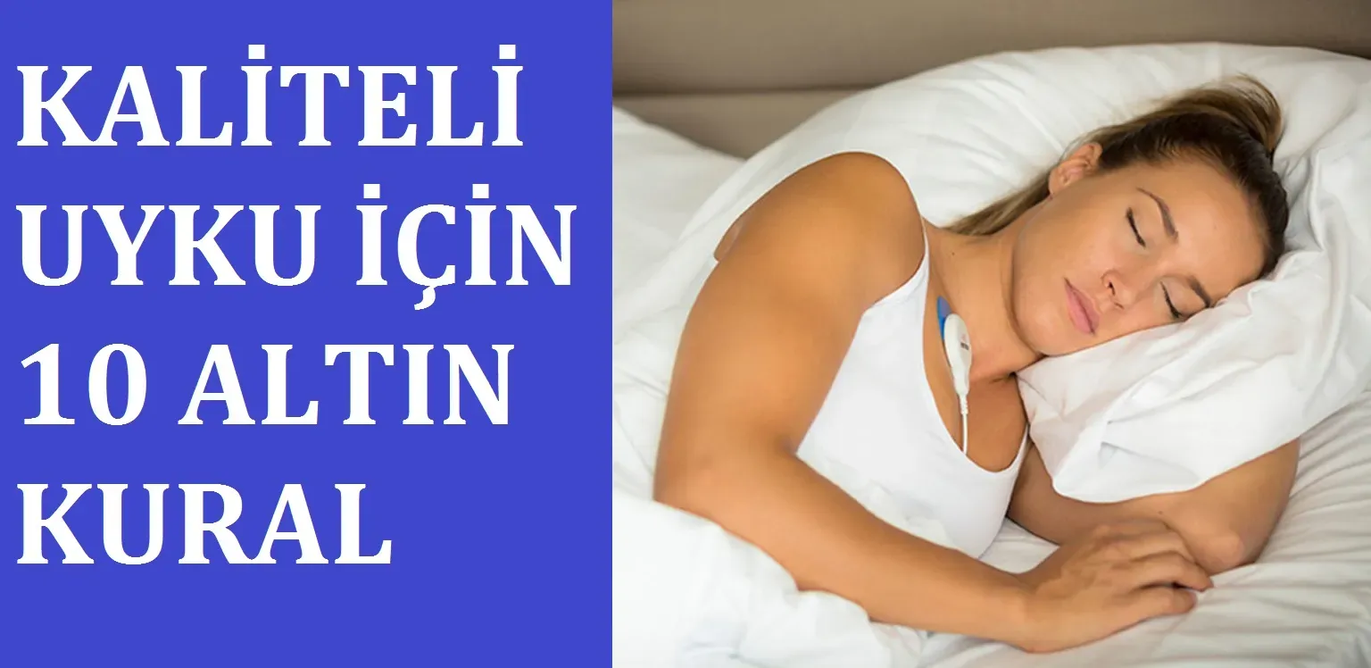 Kaliteli Uykunun Temel Kuralları: İpuçlarıyla Sağlık