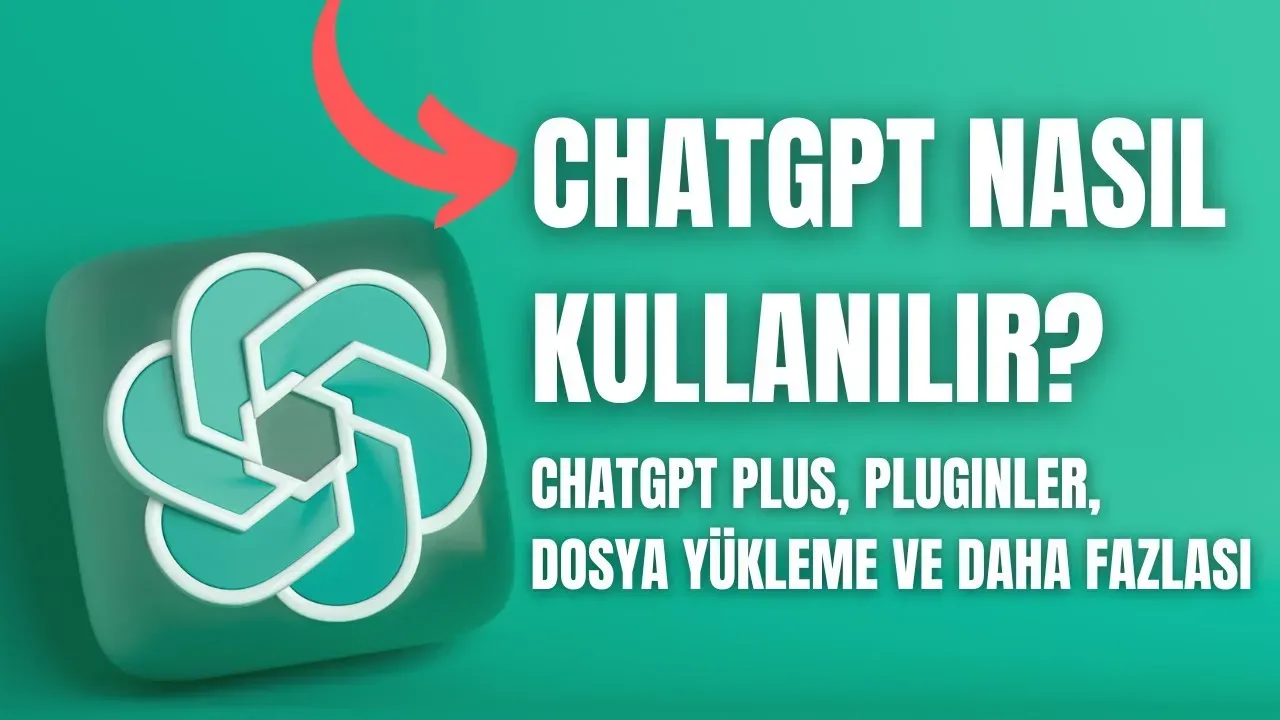 ChatGPT Başlangıç Paketi Nasıl Yapılır? Adım Adım Rehber