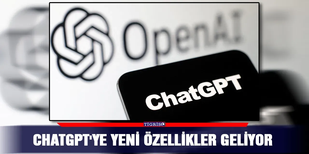 ChatGPT Yeni Özellikler ile Kullanıcı Deneyimini Geliştiriyor