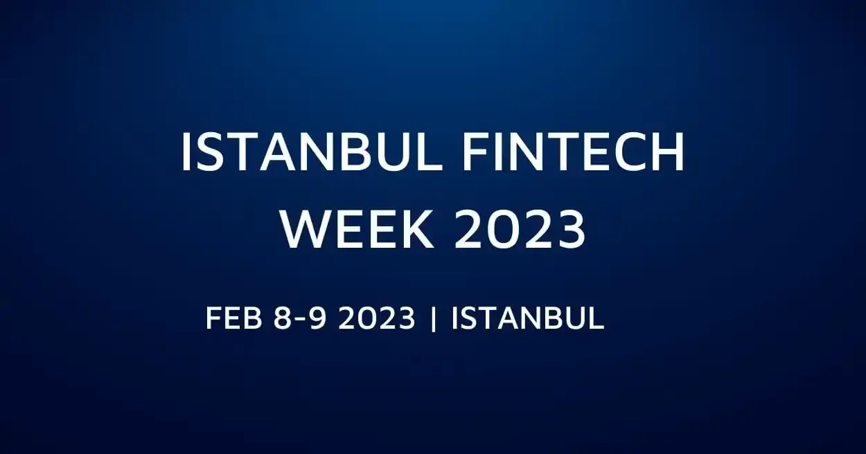 İstanbul Fintech Week 2025: Geleceğin Finansı Burada