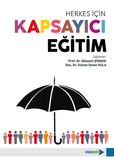 Kapsayıcı Eğitim: Herkes İçin Eşit Öğrenme Fırsatları